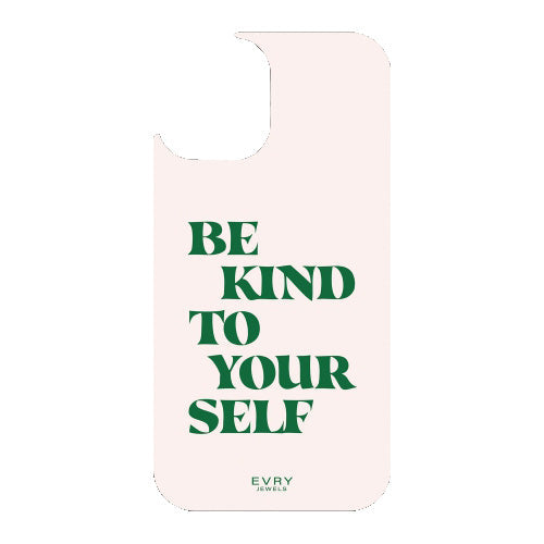 Be Kind Phone Cover